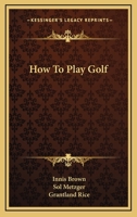 How To Play Golf 1163188727 Book Cover