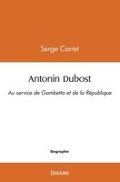 Antonin Dubost (French Edition) 2414528613 Book Cover