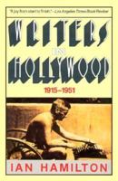 Writers in Hollywood 1915-1951 0060162317 Book Cover