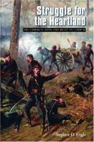 Struggle for the Heartland: The Campaigns from Fort Henry to Corinth (Great Campaigns of the Civil War) 0803267533 Book Cover