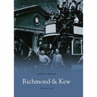 Richmond and Kew 1845881710 Book Cover