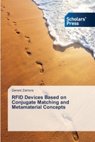 RFID Devices Based on Conjugate Matching and Metamaterial Concepts 3639704614 Book Cover