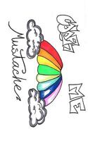 Color Me Mustache: Color crazy mustaches and take them on the go 1523217006 Book Cover