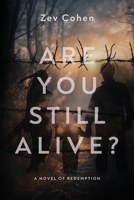 Are You Still Alive?: A Novel of Redemption B0CPKF7MHY Book Cover