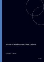 Indians of Northeastern North America (Iconography of Religions, Section X: North America, Vol 7) 9004078339 Book Cover