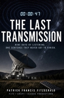 The Last Transmission B0HBMVRH8P Book Cover
