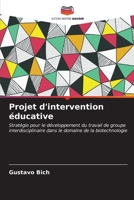 Projet d'intervention éducative (French Edition) 6206522040 Book Cover