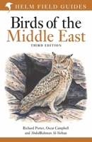 Field Guide to Birds of the Middle East: Third Edition 1399401963 Book Cover