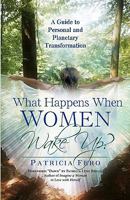 What Happens When Women Wake Up? 0976793210 Book Cover