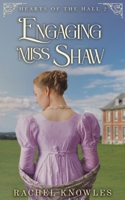 Engaging Miss Shaw 1910883069 Book Cover