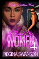 My Husband's Other Women 4 1530811570 Book Cover