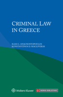 Criminal Law in Greece 9403538570 Book Cover