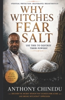 Why Witches FEAR Salt: — Use This to Destroy Their Powers! B0FPG91YTG Book Cover