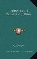 Counsels To Domestics 1166426521 Book Cover