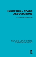 Industrial Trade Associations 1041136471 Book Cover