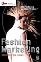 Fashion Marketing: Contemporary Issues 0750652438 Book Cover