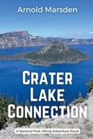 Crater Lake Connection (National Park Hiking Adventure) B0F2SL4V5Z Book Cover
