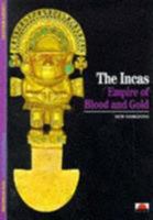 The Incas: Empire of Blood and Gold (New Horizons) 0500300402 Book Cover