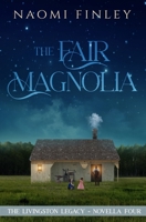 The Fair Magnolia: Jimmy's Story 1989165192 Book Cover