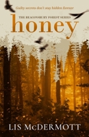 Honey (The Beaconsbury Forest Series) 1739450787 Book Cover