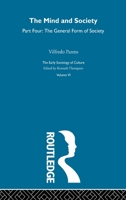 Mind & Society Pt4:Esc V6 (The Making of Sociology) 0415279798 Book Cover
