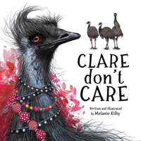 Clare Don't Care 0645534315 Book Cover