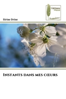 Instants dans mes coeurs (French Edition) 6204976184 Book Cover