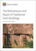 The Maintenance and Repair of Traditional Farm Buildings: A Guide to Good Practice (Historic England Guidance) 1848024991 Book Cover