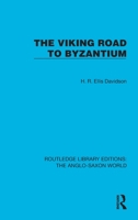 The Viking Road to Byzantium 1032542292 Book Cover