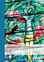 Évangélistes Scribouillards (French Edition) 2342378297 Book Cover