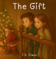 The Gift B0F5K6JH6Y Book Cover