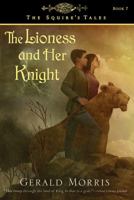 The Lioness and Her Knight 0618507728 Book Cover