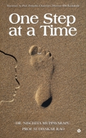One Step at a Time: Foreword by Prof. Debashis Chatterjee,?Director IIM Kozhikode B0G547QPBQ Book Cover