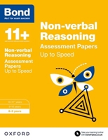 Bond 11+: Non-Verbal Reasoning: Up to Speed Papers 0192740970 Book Cover