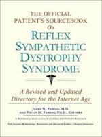 The Official Patient's Sourcebook on Reflex Sympathetic Dystrophy Syndrome 0597830991 Book Cover