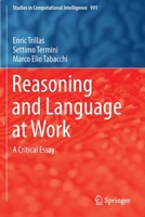 Reasoning and Language at Work: A Critical Essay 3030860876 Book Cover