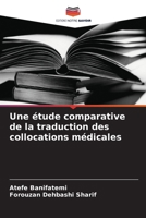 Une étude comparative de la traduction des collocations médicales (French Edition) 6209415717 Book Cover