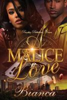 A Malice Love 1548405582 Book Cover