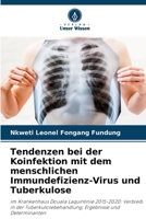 Tendenzen bei der Koinfektion mit dem menschlichen Immundefizienz-Virus und Tuberkulose 6207504755 Book Cover