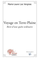 Voyage en Terre-Plaine: Récit d'une quête ordinaire (French Edition) 2332511628 Book Cover