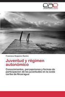 Juventud y Regimen Autonomico 3848456990 Book Cover