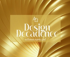 Design Decadence A O 0975631608 Book Cover