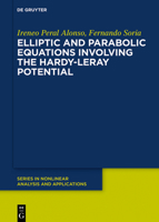 Elliptic and Parabolic Equations Involving the Hardy-Leray Potential 3110603462 Book Cover