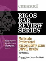 Multistate Professional Responsibi Exam (Mpre) Review 2009 Ed (Rigos Bar Review) 0735573379 Book Cover