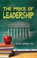 The Price of Leadership 0615400833 Book Cover