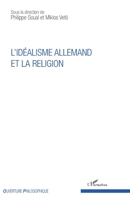 L'idéalisme allemand et la religion (Ouverture Philosophique) (French Edition) 2296056644 Book Cover