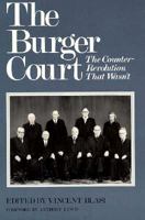 The Burger Court: The Counter-Revolution That Wasn`t 0300036205 Book Cover