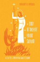 One Greater Than Satan 1532653697 Book Cover