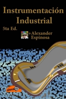 Instrumentaci?n Industrial : 5ta Ed. Color (Solo Figuras) 1468140825 Book Cover