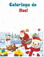 Coloriage de Noel: 50 illustrations tr�s vari�es sur le th�me de No�l -Grand format A4 - Grand Livre de Coloriage pour Enfants de 6 � 12 ans B08GFRZD54 Book Cover